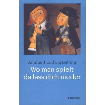 Wo man spielt da lass dich nieder