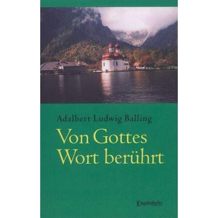 Von Gottes Wort berührt
