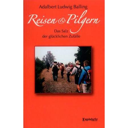 Reisen und Pilgern