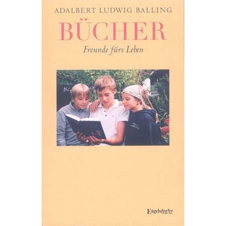 Bücher. Freunde fürs Leben