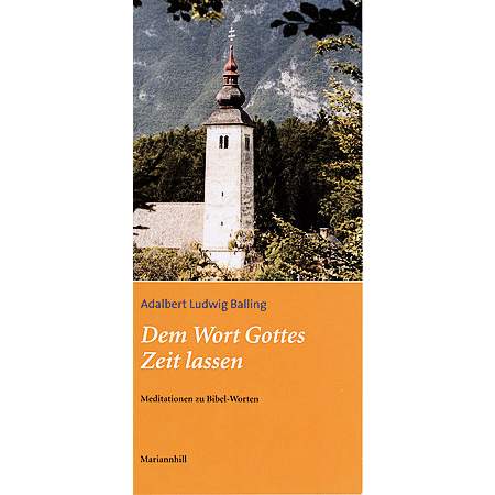 Dem Wort Gottes Zeit lassen