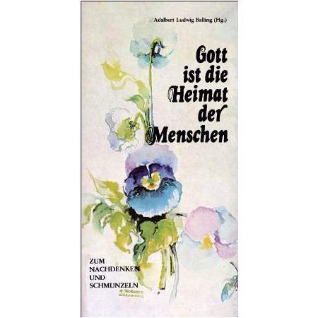 Gott ist die Heimat der Menschen