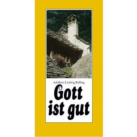 Gott ist gut