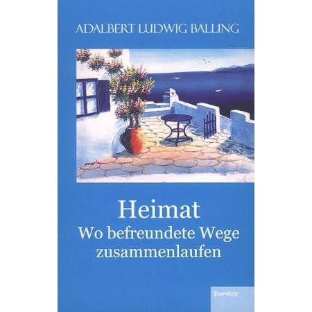 Heimat - Wo befreundete Wege zusammenlaufen