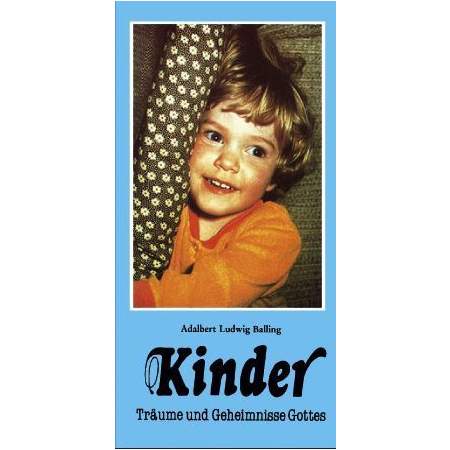 Kinder - Träume und Geheimnisse Gottes