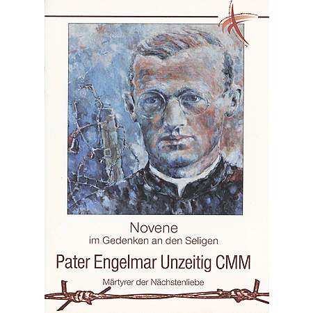 Novene im Gedenken an Pater Engelmar Unzeitig