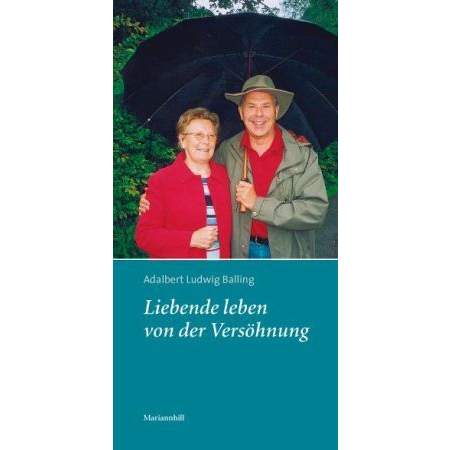 Liebende leben von der Versöhnung