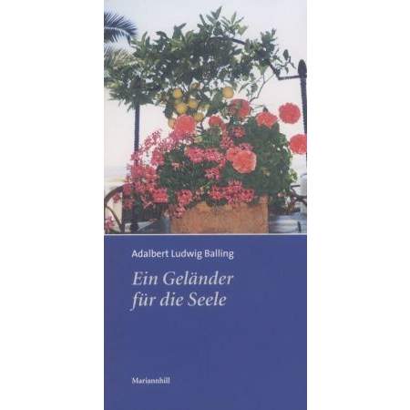 Ein Geländer für die Seele