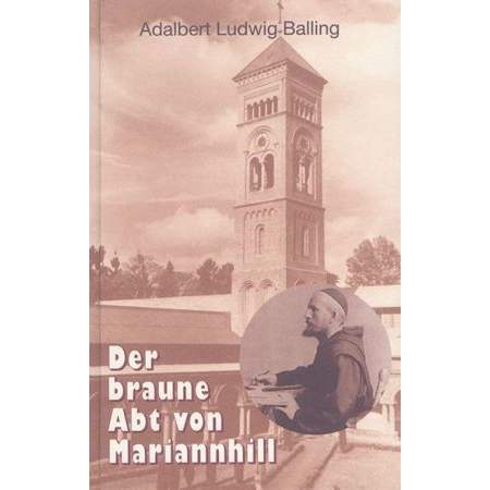 Der braune Abt von Mariannhill