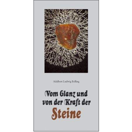 Vom Glanz und von der Kraft der Steine