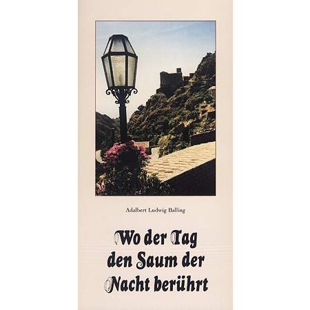 Wo der Tag den Saum der Nacht berührt