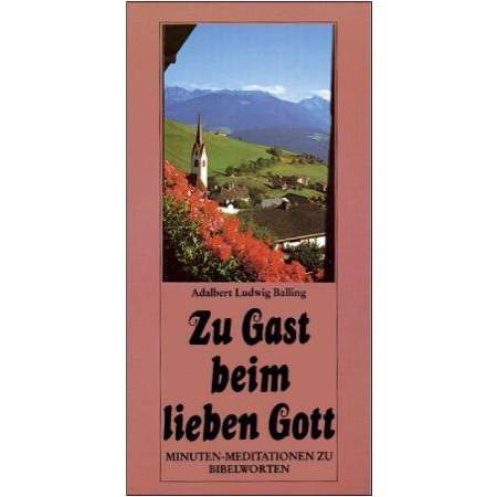 Zu Gast beim lieben Gott